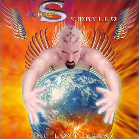 Michael Sembello - The Lost Years (2003) на Развлекательном портале softline2009.ucoz.ru