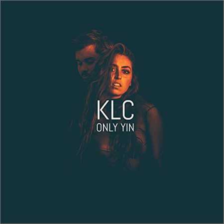 KLC - Only Yin (2018) на Развлекательном портале softline2009.ucoz.ru