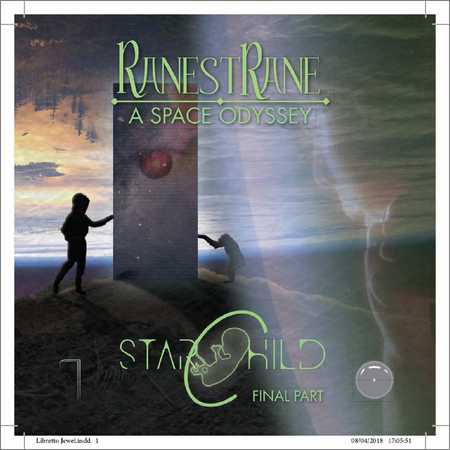 Ranestrane - A Space Odyssey - Final Part - Starchild (2018) на Развлекательном портале softline2009.ucoz.ru