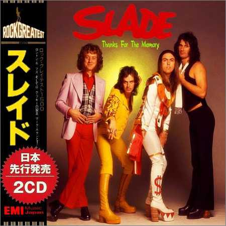 Slade - Thanks For The Memory (2CD) (Japanese Edition) (Compilation) (Bootleg) (2018) на Развлекательном портале softline2009.ucoz.ru