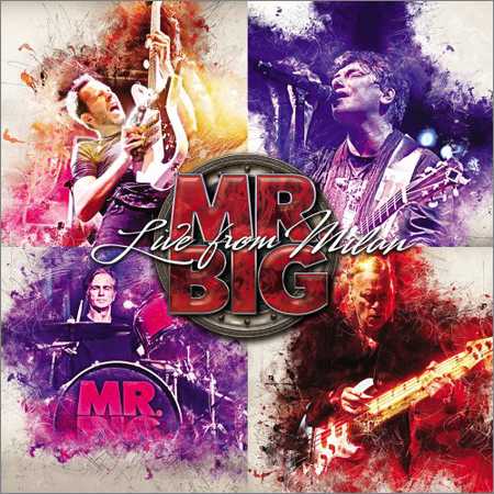 Mr. Big - Live from Milan (2018) на Развлекательном портале softline2009.ucoz.ru