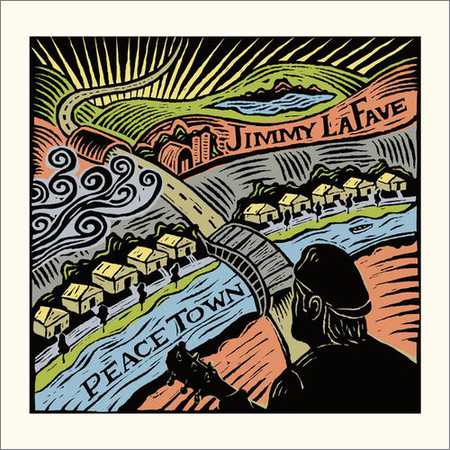 Jimmy LaFave - Peace Town (2018) на Развлекательном портале softline2009.ucoz.ru