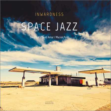 Inwardness - Space Jazz (2018) на Развлекательном портале softline2009.ucoz.ru