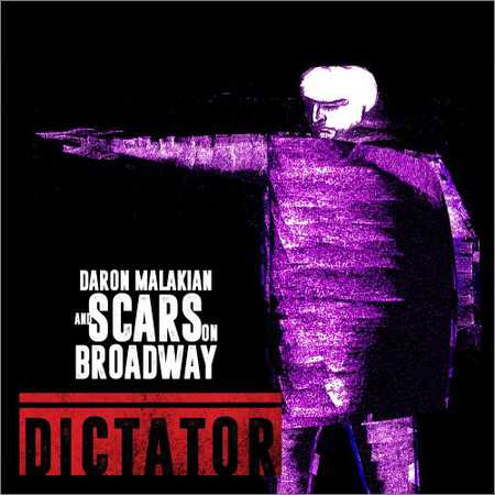 Daron Malakian and Scars on Broadway - Dictator (2018) на Развлекательном портале softline2009.ucoz.ru