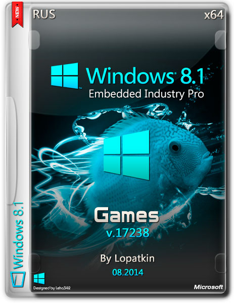 Windows Embedded Industry Pro 8.1 x64 v.17238 Games 0814 (RUS/2014) на Развлекательном портале softline2009.ucoz.ru