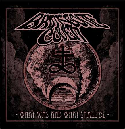 Brimstone Coven - What Was And What Shall Be (2018) на Развлекательном портале softline2009.ucoz.ru