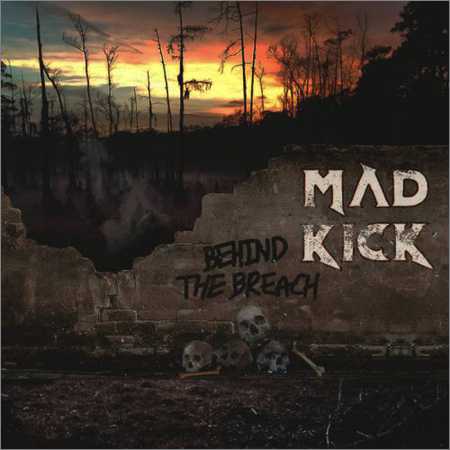 Mad Kick - Behind The Breath (2018) на Развлекательном портале softline2009.ucoz.ru