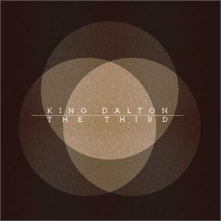 King Dalton - The Third (2018) на Развлекательном портале softline2009.ucoz.ru