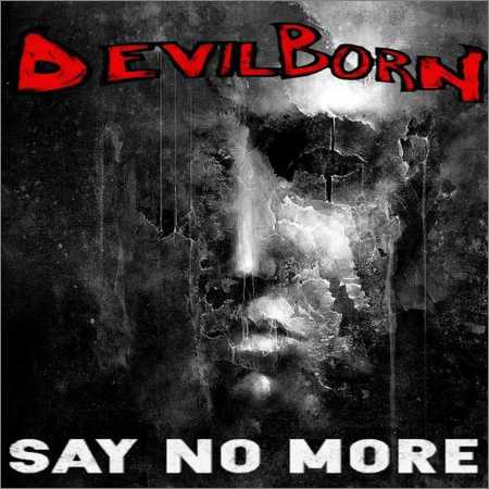 Devil Born - Say No More (2018) на Развлекательном портале softline2009.ucoz.ru