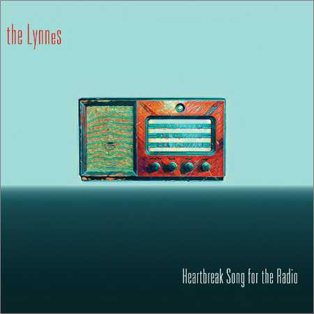 The LYNNeS - Heartbreak Song For The Radio (2018) на Развлекательном портале softline2009.ucoz.ru