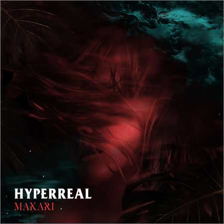 Makari - Hyperreal (2018) на Развлекательном портале softline2009.ucoz.ru