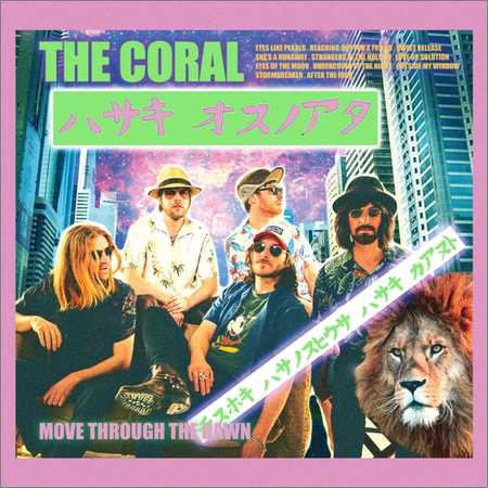 The Coral - Move Through the Dawn (2018) на Развлекательном портале softline2009.ucoz.ru