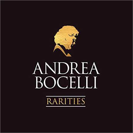 Andrea Bocelli - Rarities (2018) на Развлекательном портале softline2009.ucoz.ru