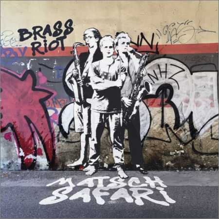 Brass Riot - Matschsafari (2018) на Развлекательном портале softline2009.ucoz.ru