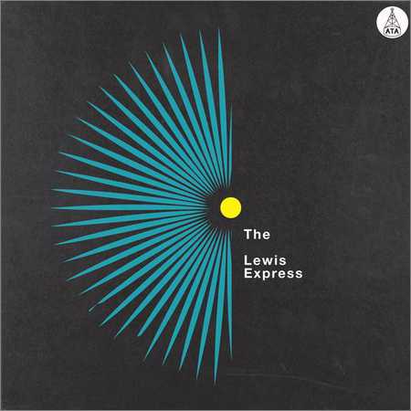 The Lewis Express - The Lewis Express (2018) на Развлекательном портале softline2009.ucoz.ru