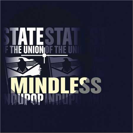 State Of The Union - Mindless (EP) (2018) на Развлекательном портале softline2009.ucoz.ru