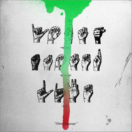 Young Thug - Slime Language (2018) на Развлекательном портале softline2009.ucoz.ru