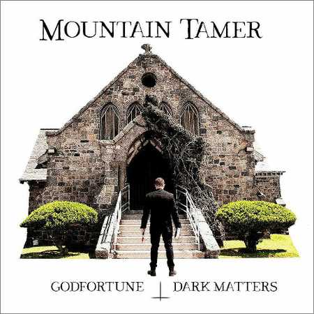 Mountain Tamer - Godfortune Dark Matters (2018) на Развлекательном портале softline2009.ucoz.ru