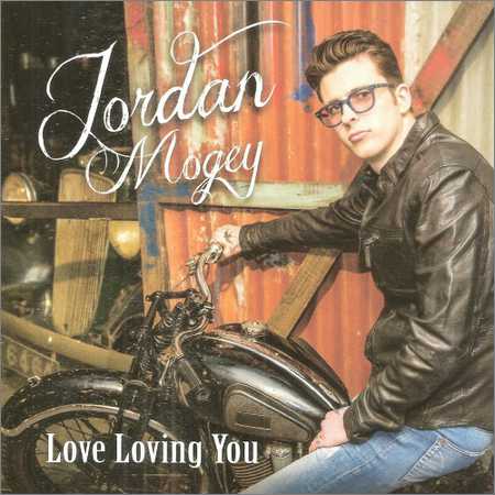 Jordan Mogey - Love Loving You (2018) на Развлекательном портале softline2009.ucoz.ru