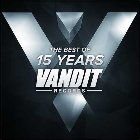 VA - The Best Of 15 Years Of Vandit Records (2015) на Развлекательном портале softline2009.ucoz.ru