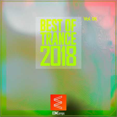 VA - Best of Trance 2018 Vol.06 (2018) на Развлекательном портале softline2009.ucoz.ru