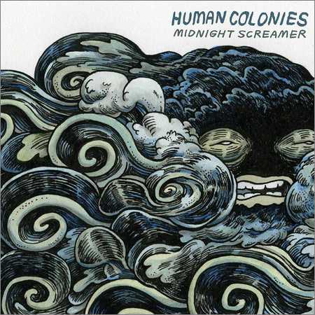 Human Colonies - Midnight Screamer (2018) на Развлекательном портале softline2009.ucoz.ru