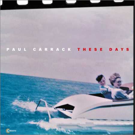 Paul Carrack - These Days (2018) на Развлекательном портале softline2009.ucoz.ru