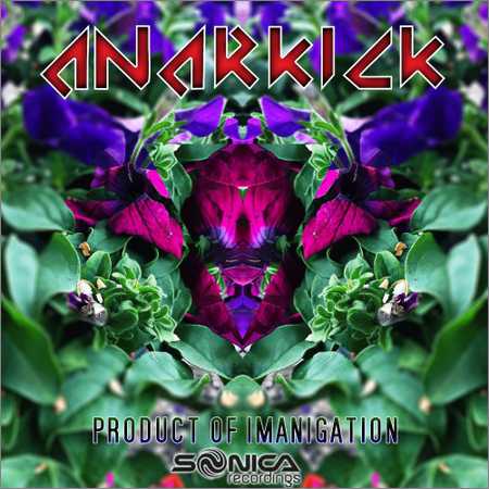 Anarkick - Product Of Imagination (2018) на Развлекательном портале softline2009.ucoz.ru