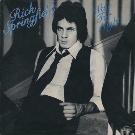 Rick Springfield - Wait For Night (1976) на Развлекательном портале softline2009.ucoz.ru