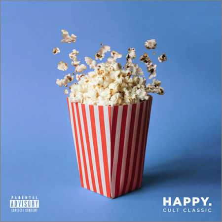 Happy. - Cult Classic (2018) на Развлекательном портале softline2009.ucoz.ru