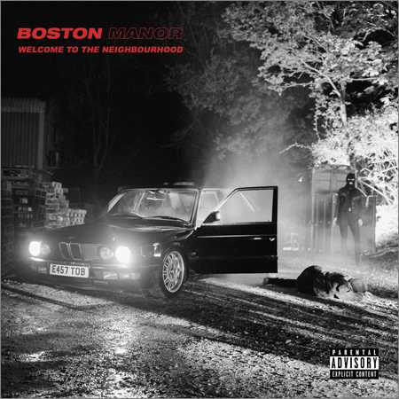 Boston Manor - Welcome to the Neighbourhood (2018) на Развлекательном портале softline2009.ucoz.ru