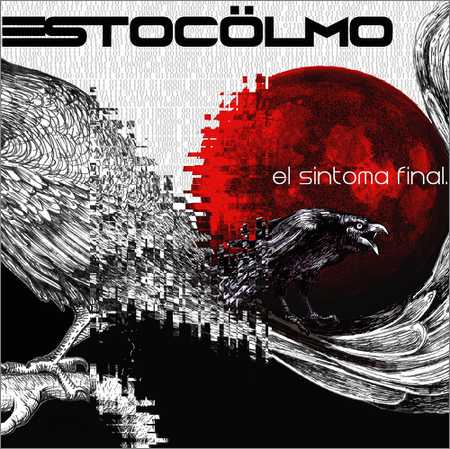 Estocolmo - El Sintoma Final (2018) на Развлекательном портале softline2009.ucoz.ru