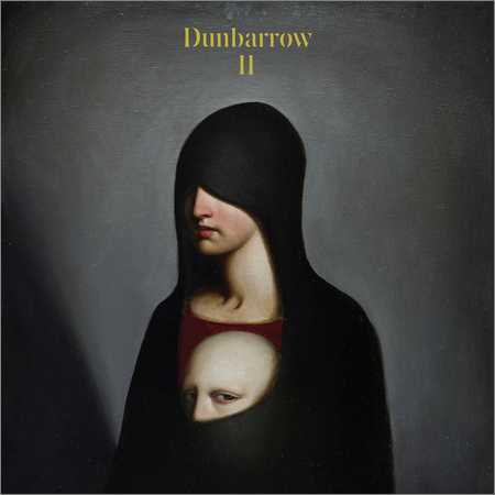 Dunbarrow - Dunbarrow II (2018) на Развлекательном портале softline2009.ucoz.ru