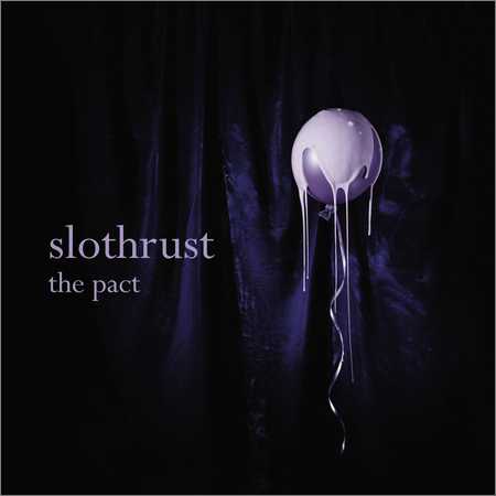 Slothrust - The Pact (2018) на Развлекательном портале softline2009.ucoz.ru