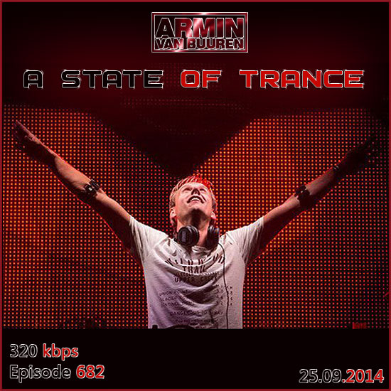 Armin van Buuren - A State of Trance 682 SBD (25.09.2014) на Развлекательном портале softline2009.ucoz.ru