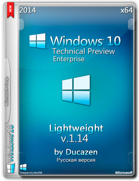 Windows 10 Technical Preview Enterprise x64 Lightweigh v.1.14 by Ducazen (RUS/2014) на Развлекательном портале softline2009.ucoz.ru