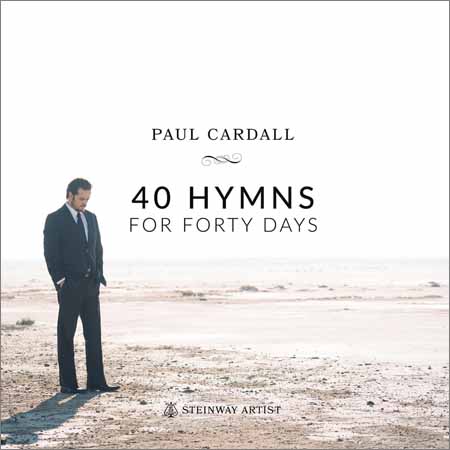 Paul Cardall - 40 Hymns for Forty Days (2015) на Развлекательном портале softline2009.ucoz.ru