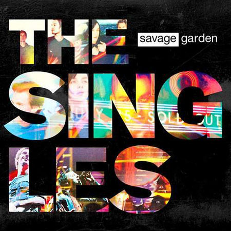 Savage Garden - The Singles (2015) на Развлекательном портале softline2009.ucoz.ru