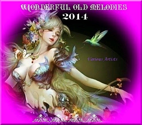 VA - Wonderful old melodies (2014) на Развлекательном портале softline2009.ucoz.ru