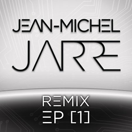 Jean-Michel Jarre - Remix EP [1] (2015) на Развлекательном портале softline2009.ucoz.ru