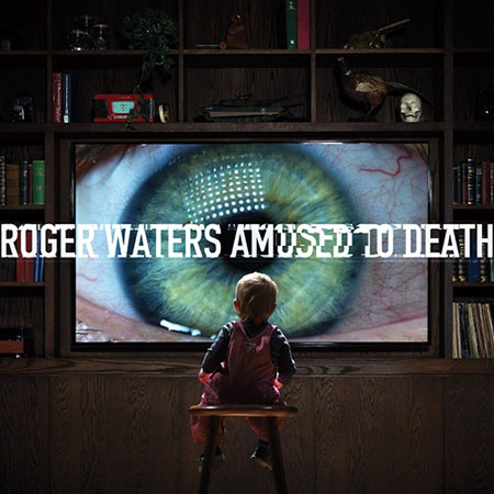 Roger Waters - Amused To Death (1992) Remastered 2015 на Развлекательном портале softline2009.ucoz.ru