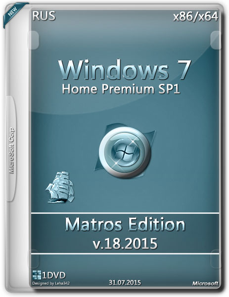 Windows 7 Home Premium SP1 x86/x64 Matros Edition v.18.2015 (RUS) на Развлекательном портале softline2009.ucoz.ru